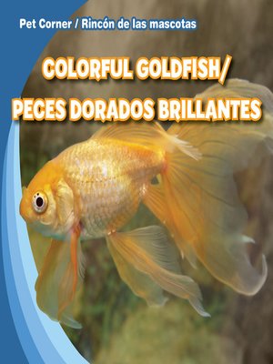 cover image of Colorful Goldfish / Peces dorados brillantes